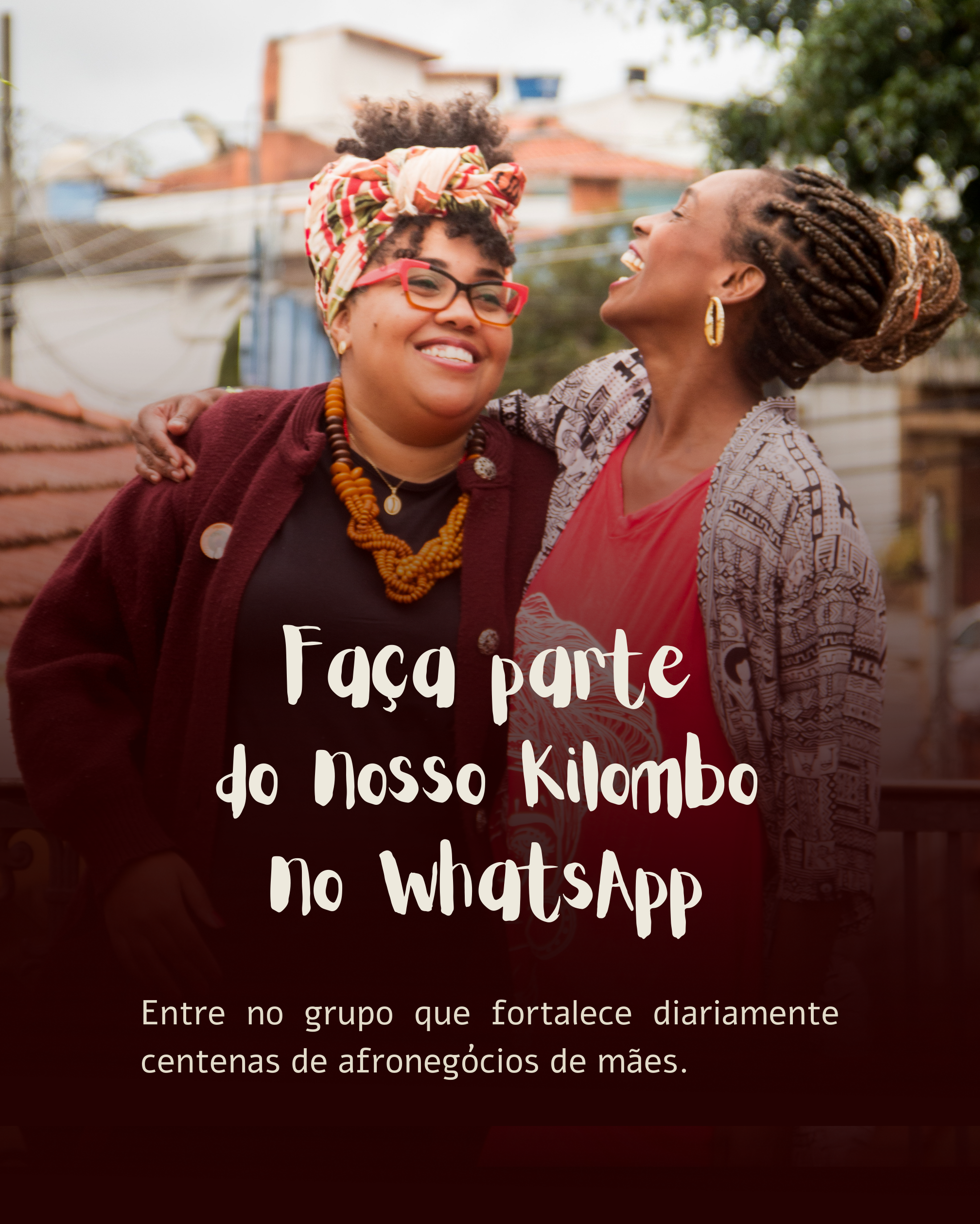 Faça parte do nosso Kilombo no WhatsApp